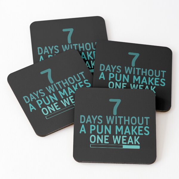 Item preview, 7 Days Without A Pun Makes One Weak designed and sold by Barossi ⭐⭐⭐⭐⭐.