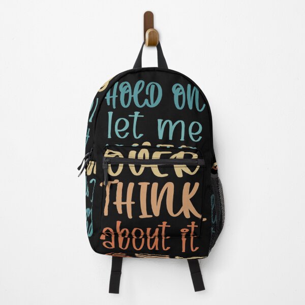 Item preview, Hold On Let Me Overthink About It Introvert Funny Quote designed and sold by TravelScientist.