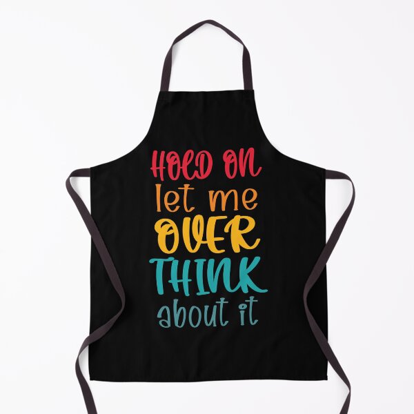 Item preview, Hold On Let Me Overthink About It Introvert Funny Quote designed and sold by TravelScientist.