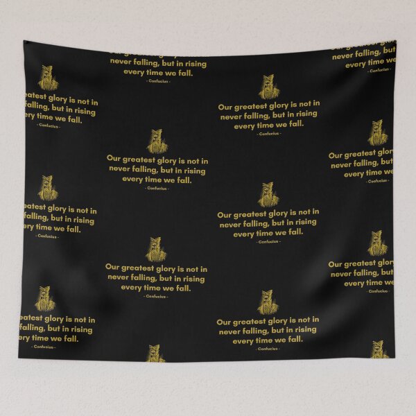 Item preview, Our greatest glory is not in never falling, but in rising every time we fall. | Quote from Confucius | Motivational Quote designed and sold by Philosopherous.