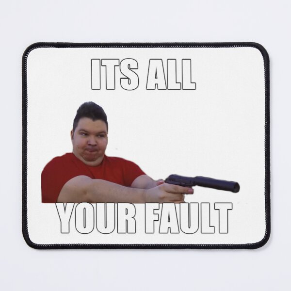 Item preview, ITS ALL YOUR FAULT designed and sold by A.F GoodWorks.