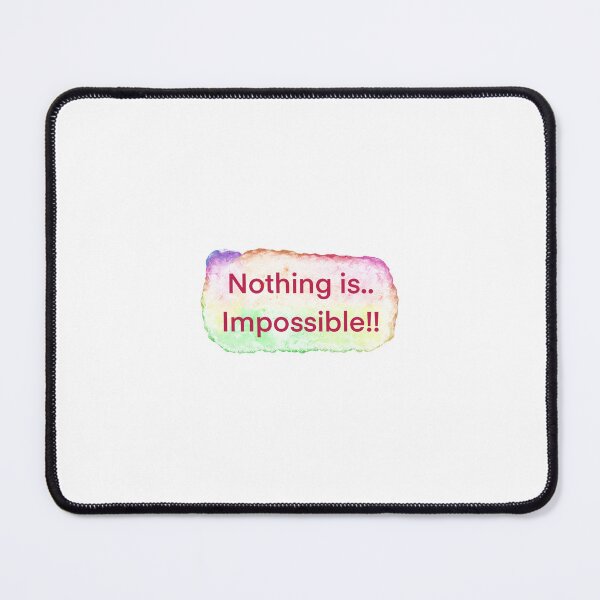 Item preview, nothing is impossible designed and sold by Midastic.