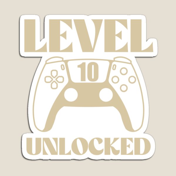 Item preview, Level 10 Unlocked designed and sold by VINOSILVER.
