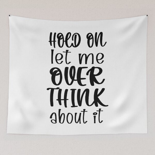 Item preview, Hold On Let Me Overthink About It Introvert Funny Quote designed and sold by TravelScientist.