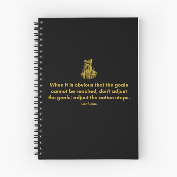 Item preview, When it is obvious that the goals cannot be reached, don't adjust the goals; adjust the action steps. | Quote from Confucius | Motivational Quote designed and sold by Philosopherous.