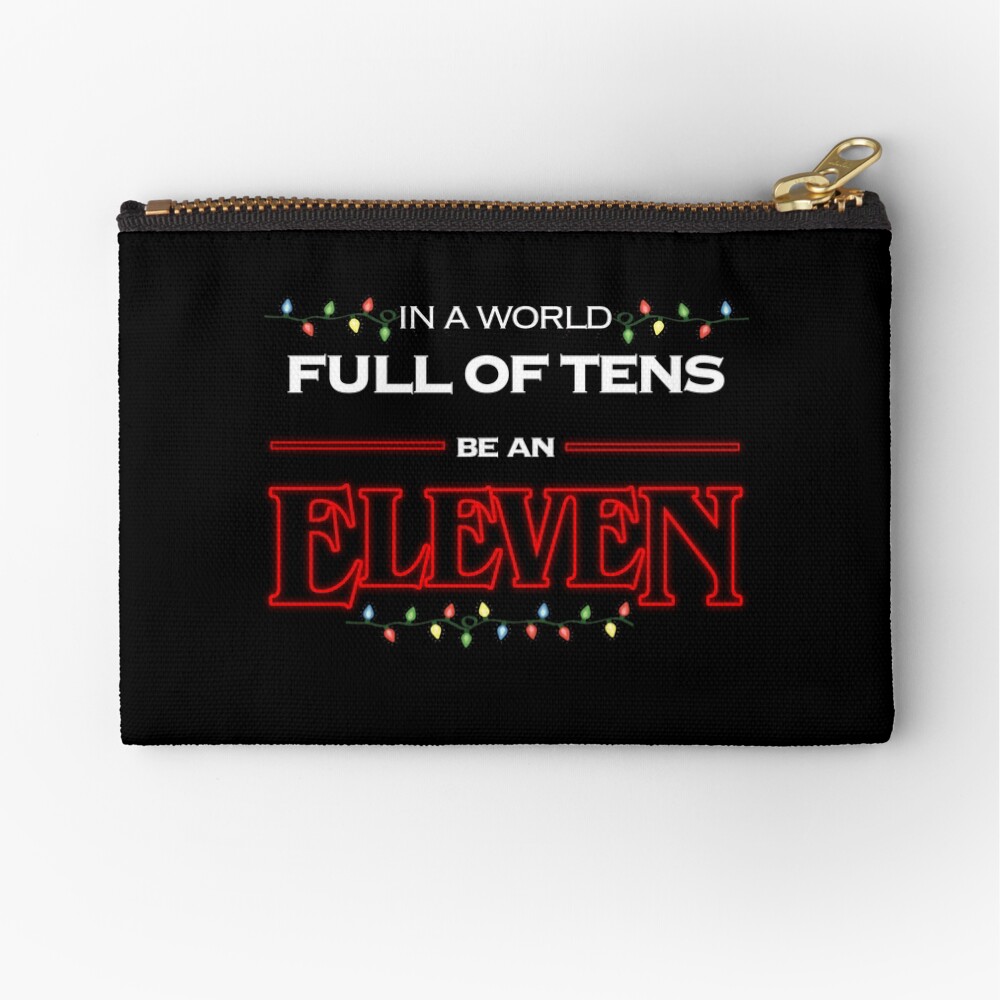 be an Eleven Zipper Pouch