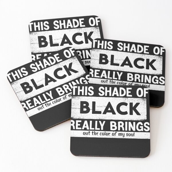 Item preview, this shade of black really brings out the color of my soul designed and sold by TRK-RA ⭐⭐⭐⭐⭐.