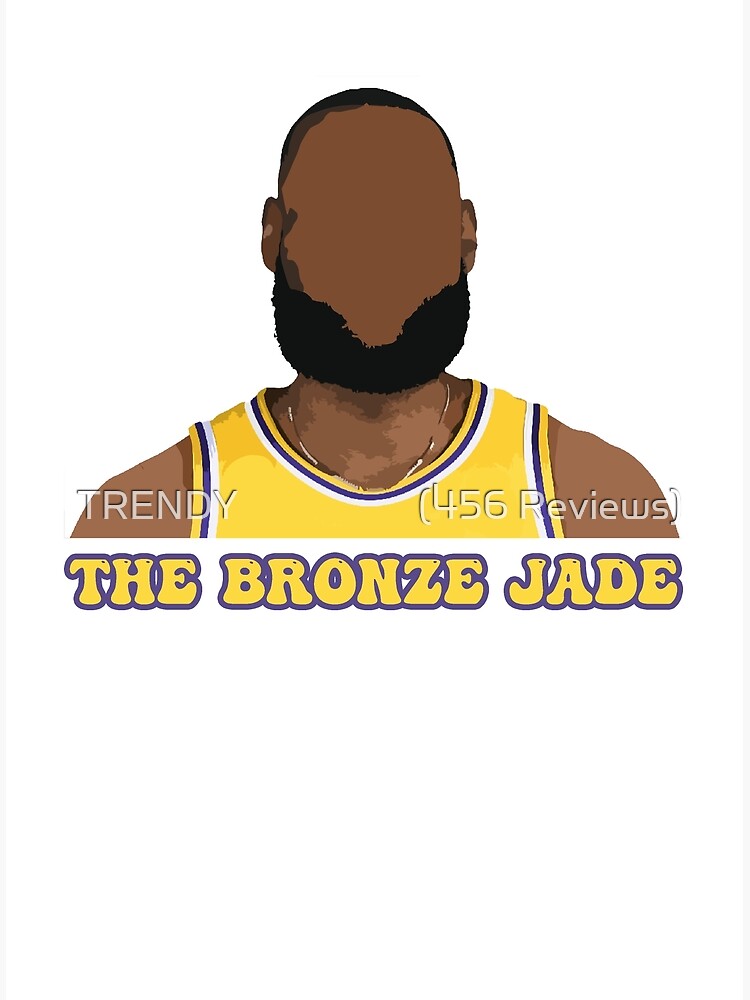 "the bronze jade lebron meme" Poster for Sale by YesSiiir Redbubble