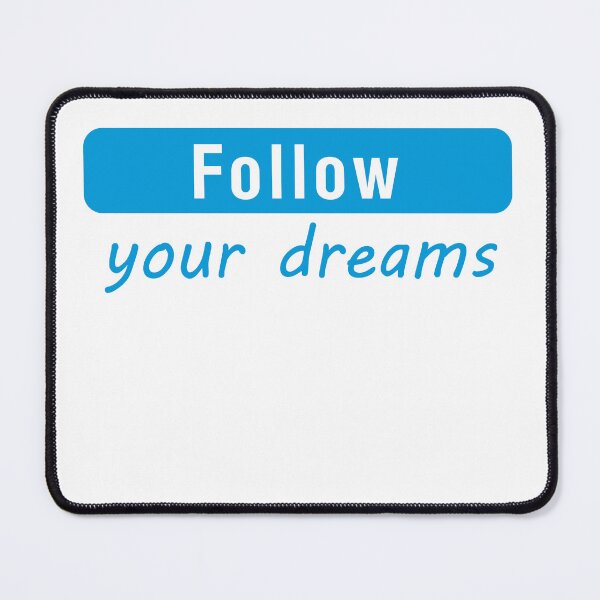 Item preview, Follow your dreams designed and sold by jfcreations.