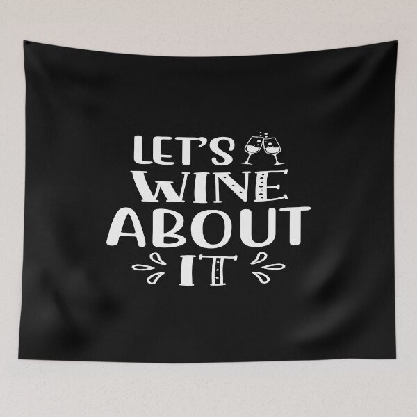 Item preview, Let's wine about it designed and sold by phassystore.