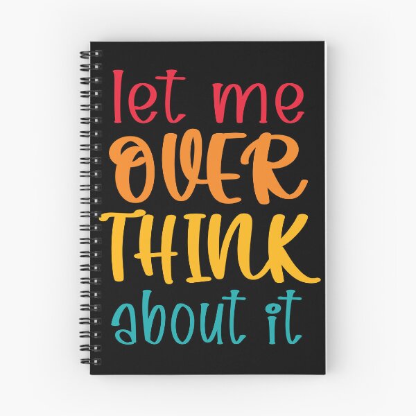 Item preview, Let Me Overthink About It Introvert Funny Quote designed and sold by TravelScientist.