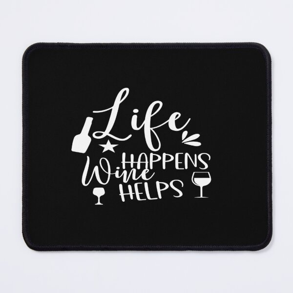 Item preview, Life happens wine helps designed and sold by phassystore.