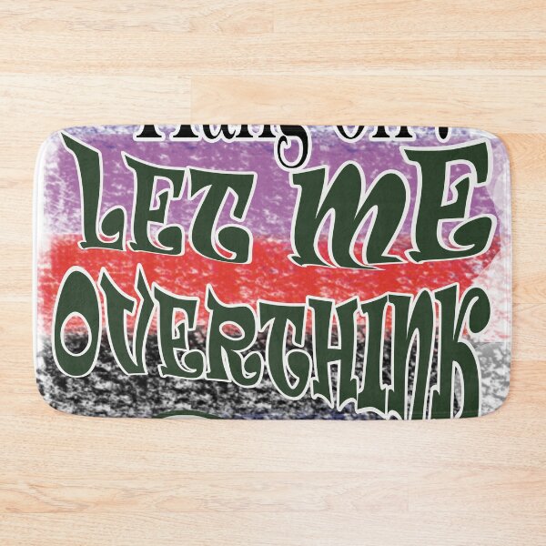 Item preview, HANG ON LET ME OVER THINK THIS - AND GAIN KNOWLEDGE designed and sold by Ramzadeen.