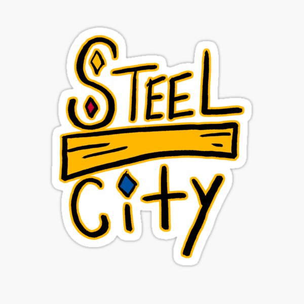 "Steel City Pittsburgh" Sticker for Sale by LockedUp Redbubble