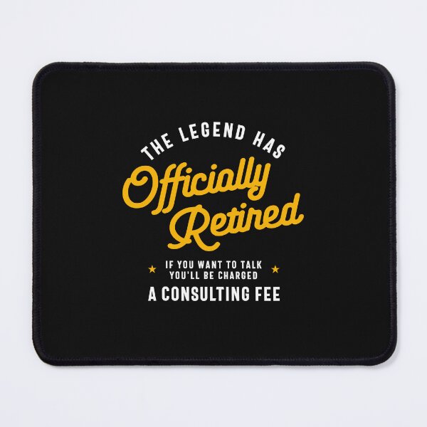 Item preview, The Legend Has Officially Retired Funny Retirement designed and sold by cidolopez.