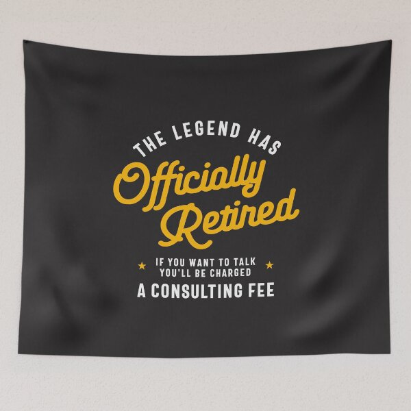 Item preview, The Legend Has Officially Retired Funny Retirement designed and sold by cidolopez.