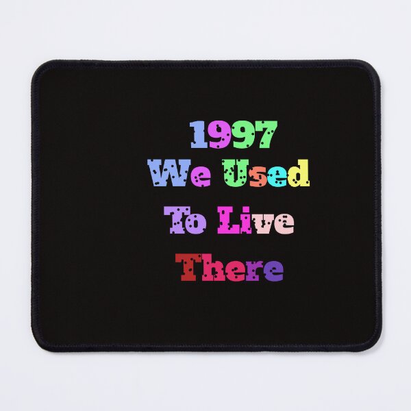 Item preview, We Used To Live There 1997 designed and sold by YoussefProMax.