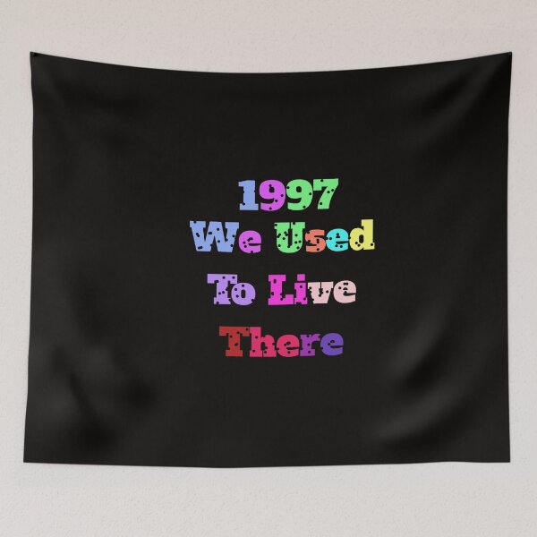 Item preview, We Used To Live There 1997 designed and sold by YoussefProMax.