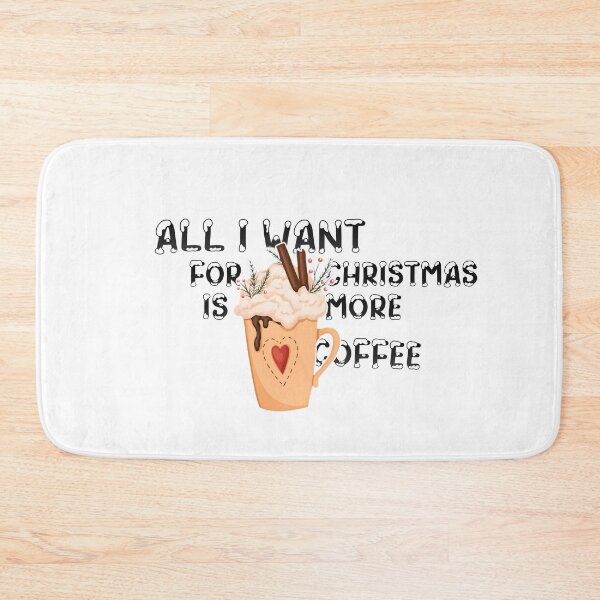 Item preview, All I Want For Christmas Is More Coffee designed and sold by Vlaki.
