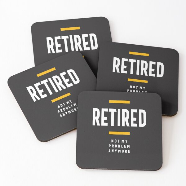 Item preview, Retired Not My Problem Anymore Funny Retirement designed and sold by cidolopez.