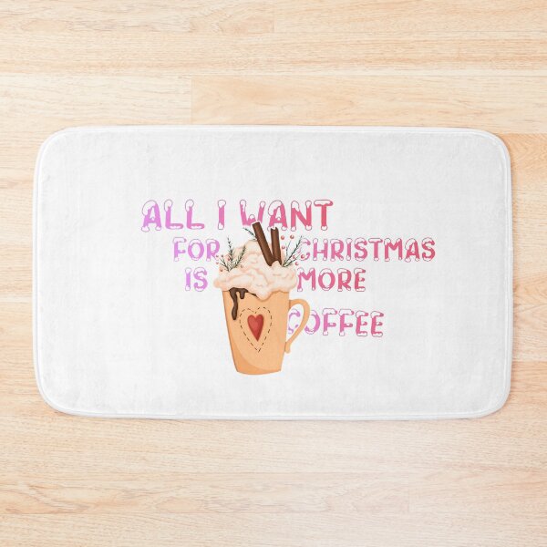 Item preview, All I Want For Christmas Is More Coffee designed and sold by Vlaki.