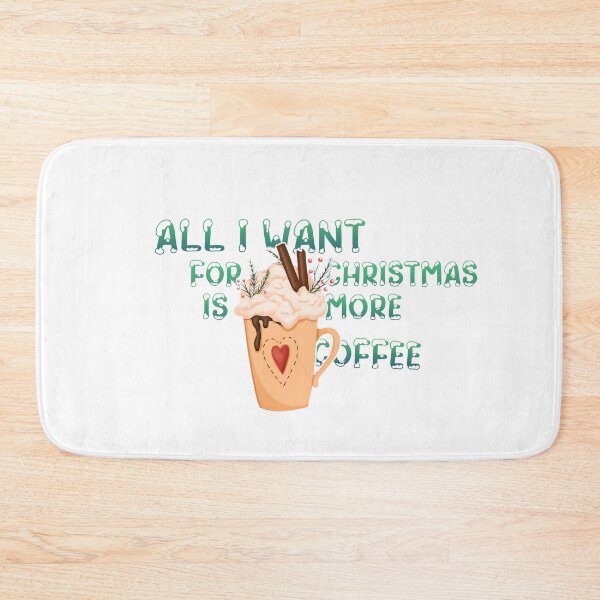 Item preview, All I Want For Christmas Is More Coffee designed and sold by Vlaki.