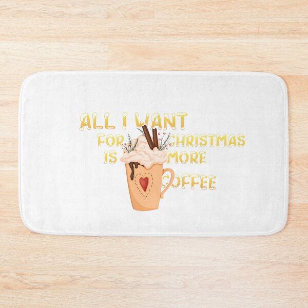 Item preview, All I Want For Christmas Is More Coffee designed and sold by Vlaki.