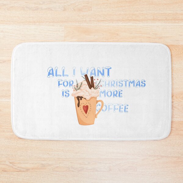 Item preview, All I Want For Christmas Is More Coffee designed and sold by Vlaki.