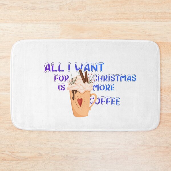 Item preview, All I Want For Christmas Is More Coffee designed and sold by Vlaki.