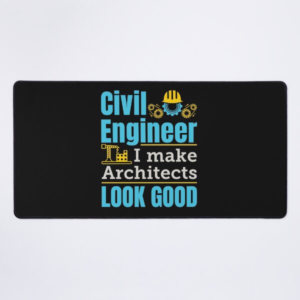 Item preview, Civil Engineer I Make Architects Look Good Funny Engineering Gift designed and sold by jaygo.