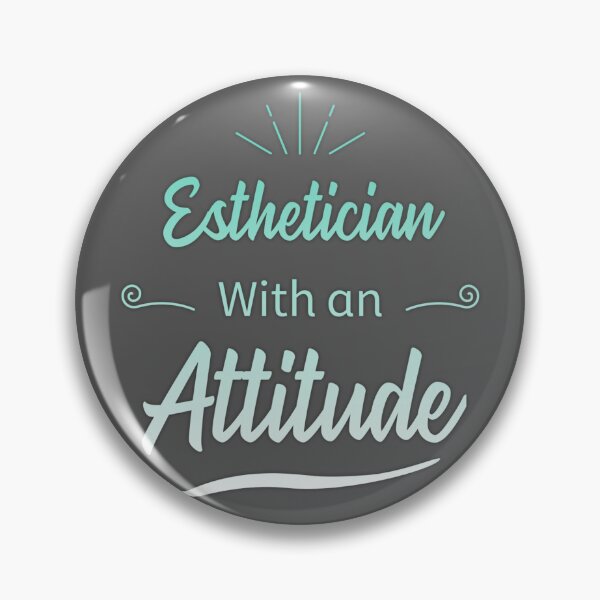 Item preview, Esthetician with an attitude designed and sold by 306Biz.