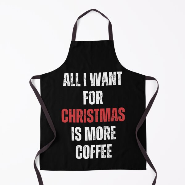 Item preview, All I Want For Christmas Is More Coffee designed and sold by NinniSilver.