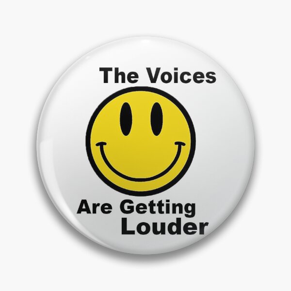 Item preview, The Voices Are Getting Louder designed and sold by KlutzTheKing.