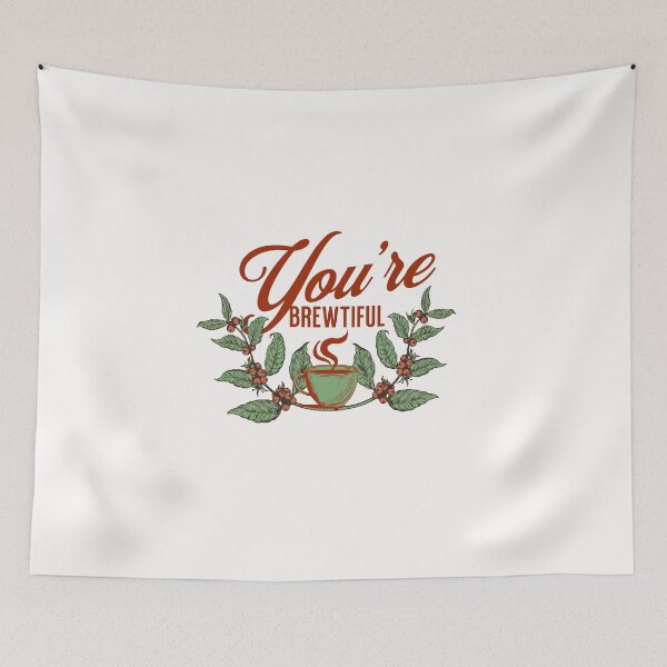 Item preview, You're  BREWTIFUL  designed and sold by Halcion C.