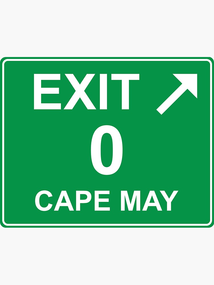 "Exit 0 Cape May" Sticker for Sale by dodgemdesigns Redbubble