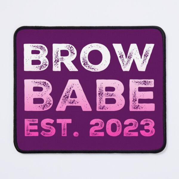 Item preview, Pink Brow babe est 2023 designed and sold by 306Biz.