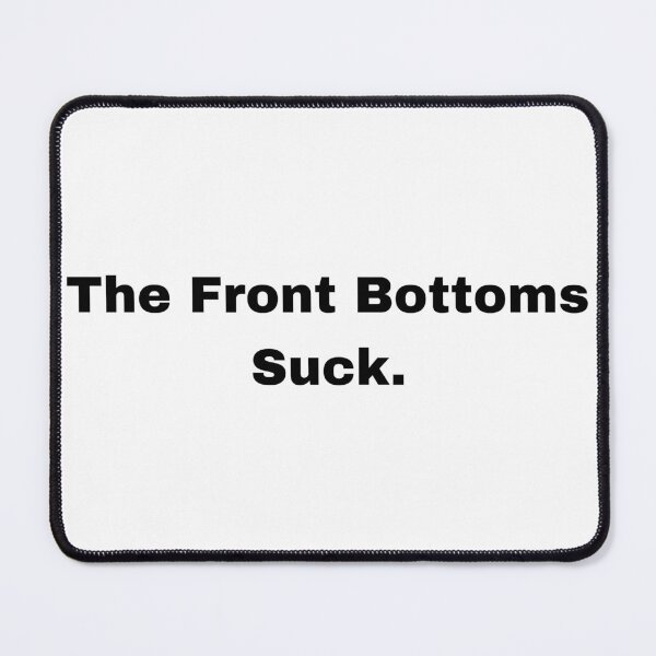 Item preview, The Front Bottoms Suck. T-Shirt designed and sold by minusking.