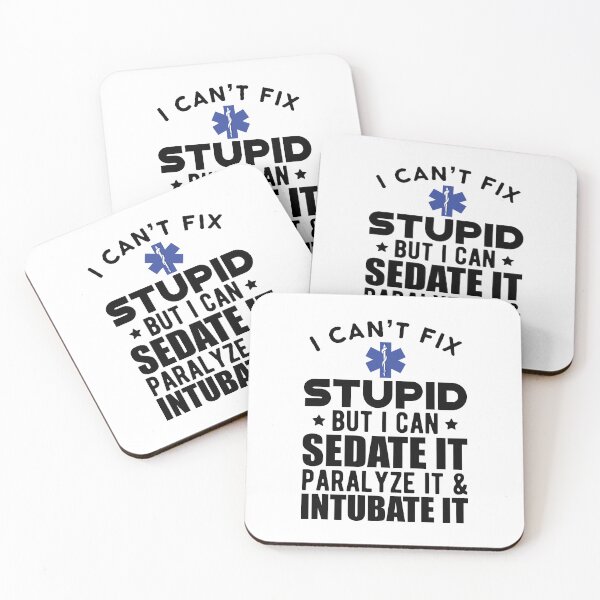 Item preview, Paramedic - I can't fix stupid but I can sedate it paralyze it & intubate it designed and sold by kchappyshop.