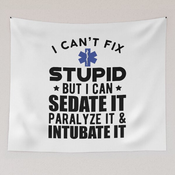 Item preview, Paramedic - I can't fix stupid but I can sedate it paralyze it & intubate it designed and sold by kchappyshop.