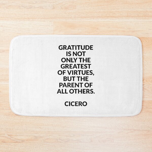 Item preview, Gratitude is not only the greatest of virtues, but the parent of all others - Cicero quotes designed and sold by Inspirationmotivation.