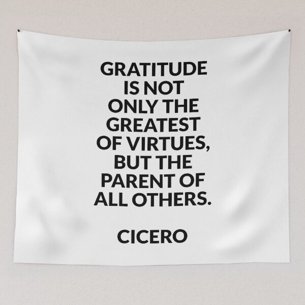 Item preview, Gratitude is not only the greatest of virtues, but the parent of all others - Cicero quotes designed and sold by Inspirationmotivation.