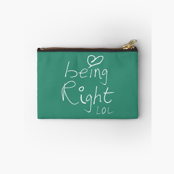 Item preview, Love Being Right LOL designed and sold by articlave.