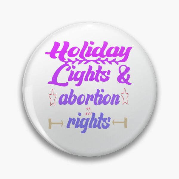 Item preview, Holiday Lights And Abortion Rights designed and sold by Seey13.