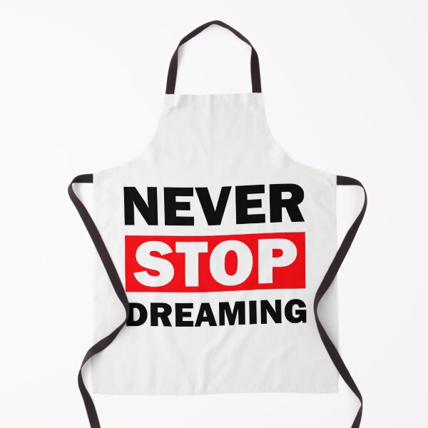 Item preview, Never stop dreaming, quotes, t-shirt desing, usa, america, gift designed and sold by Elshan Ilyasov.