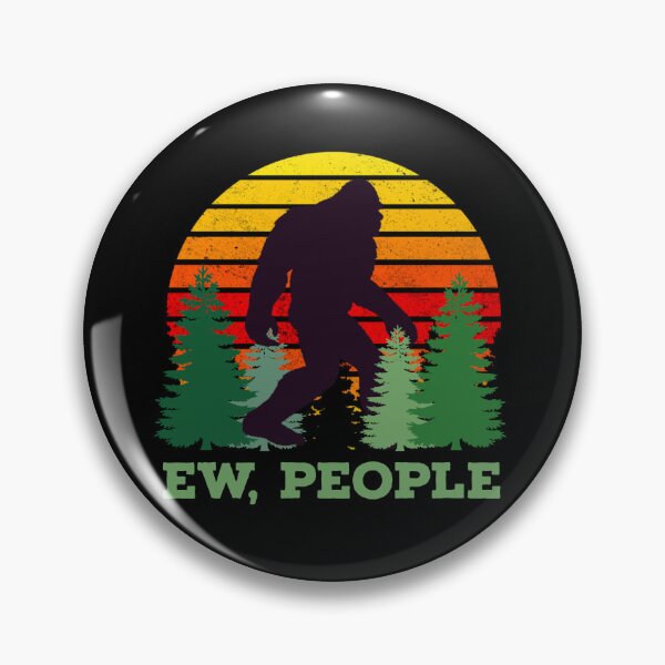 Item preview, Ew, People Bigfoot Funny Design designed and sold by narekmug.