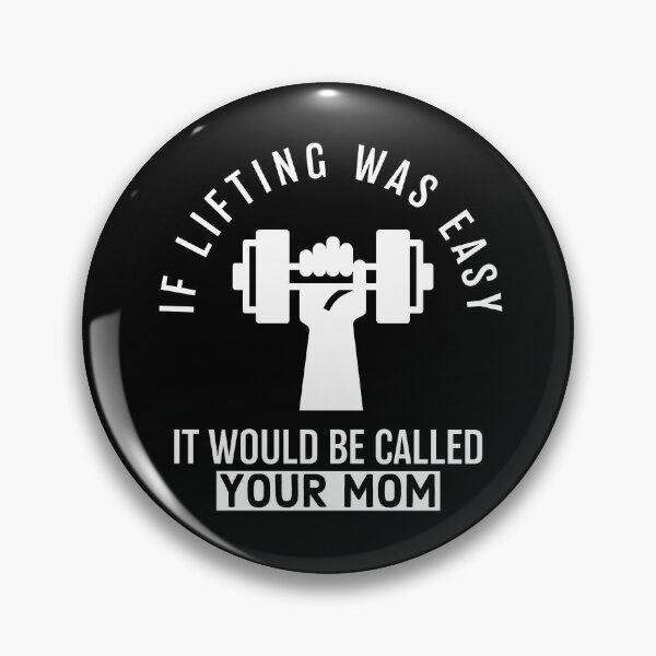 Item preview, If Lifting Was Easy It Would Be Called Your Mom designed and sold by narekmug.