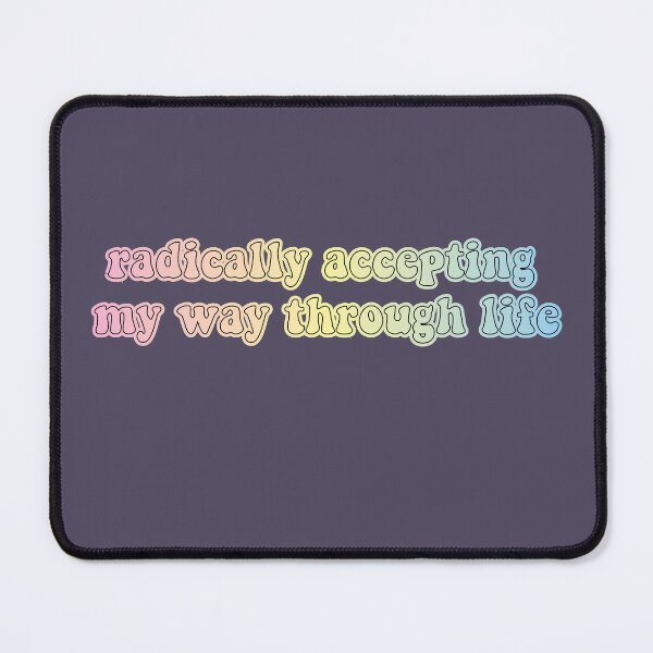 Item preview, radically accepting my way through life  designed and sold by retro10.
