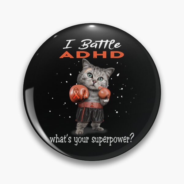 Item preview, ADHD Warrior - I Battle ADHD What Is Your Superpower? designed and sold by Jennpak.