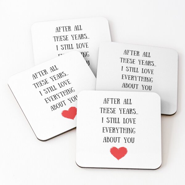 Item preview, After All These Years...I Still Love Everything About You designed and sold by TheFunDistrict.