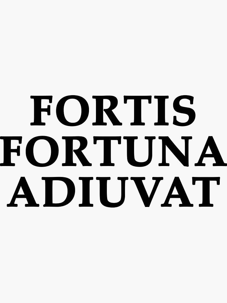 Fortis Fortuna Adiuvat Sticker for Sale by alloutshirts